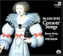 William Byrd: Consort Songs