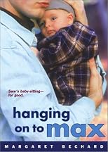 Hanging on to Max