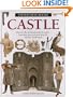 Castle: (ALA Recommended Book for Reluctant Young Readers) (Eyewitness Books)