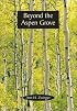 Beyond the Aspen Grove