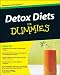 Detox Diets For Dummies