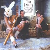 Tim Exiles Nuisance Gabaret Lounge