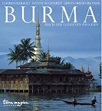 Burma: Reich der goldenen Pagoden - Hanne Egghardt, Erwin Friesenbichler