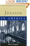 Judaism in America (Columbia Contemporary American Religion Series)