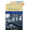 Judaism in America (Columbia Contemporary American Religion Series)