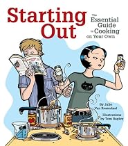 Starting Out: The Essential Guide to Cooking on Your Own