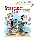 Starting Out: The Essential Guide to Cooking on Your Own
