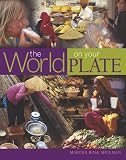 Review Carroll & Brown Publishers Limited  / The World on Your Plate