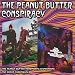 The Peanut Butter Conspiracy Is Spreading/The Great Conspiracy