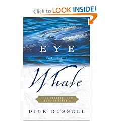 Eye of the Whale : Epic Passage from Baja to Siberia