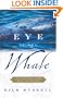 Eye of the Whale : Epic Passage from Baja to Siberia