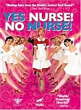 Yes Nurse! No Nurse!