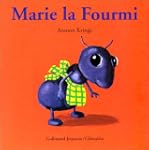 MARIE LA FOURMI