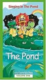 Singing in the Pond: Cassette 6pk: 1 (Pond)