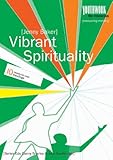 Vibrant spirituality : 10 ready-to-use meetings