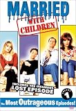 Married with Children, Vol. 1 - The Most Outrageous Episodes