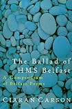 The ballad of HMS Belfast : a compendium of Belfast poems