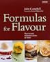 Formulas for Flavour (Conran Octopus Interiors S.)