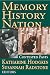 Memory, History, Nation: Contested Pasts (Memory & Narrative): Contested Pasts (Memory {amp}amp; Narrative)