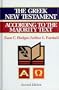 The Greek New Testament According to the Majority Text with Apparatus: Second Edition (English and Greek Edition)