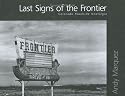 Last Signs of the Frontier