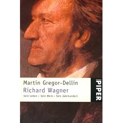 Richard Wagner: Sein Leben � Sein Werk � Sein Jahrhundert