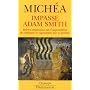 Impasse Adam Smith : Br�ves remarques sur l'impossibilit� de d�passer le capitalisme sur sa gauche