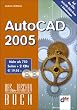 AutoCAD 2005, m. 2 CD-ROMs. Das bhv Taschenbuch
