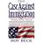 The Case Against Immigration: The Moral, Economic, Social, and Environmental Reasons for Reducing U.S. Immigration Back to Traditional Levels