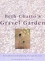 Beth Chatto's Gravel Garden:  Drought-Resistant Planting Through the Year