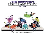 John Thompson's Easiest Piano Course - Part 4 - Book Only