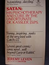 Satan: His Psychotherapy and Cure by the Unfortunate Doctor Kessler