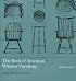 The Book of American Windsor Furniture: Styles and Technologies