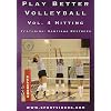 Play Better Volleyball: Hitting