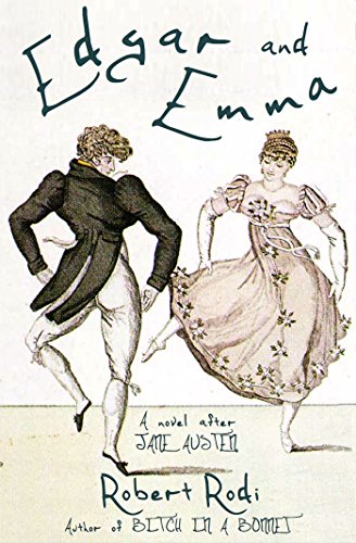 Edgar and Emma: A Novel After Jane Austen