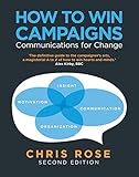 How to win campaigns : communications for change