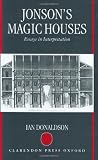 Jonson's Magic Houses: Essays in Interpretation