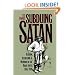 Subduing Satan: Religion, Recreation, and Manhood in the Rural South, 1865-1920 (Fred W. Morrison Series in Southern Studies)