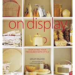On Display: Displaying Your Treasures with Style