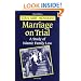 Marriage on Trial: A Study of Islamic Family Law