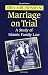 Books : Marriage On Trial: A Study of Islamic Family Law