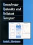 Groundwater Hydraulics and Pollutant Transport