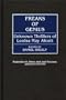 Freaks of Genius: Unknown Thrillers of Louisa May Alcott (Contributions to the Study of Popular Culture)