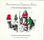 Grandmothers Christmas Story: A True Quechan Indian Story