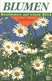 Blumen - Bestimmen auf eine Blick mit Faltplan - Michael Lohmann