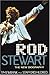 Rod Stewart: The New Biography