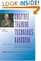 Creative Training Techniques Handbook: Tips, Tactics, and How-To's for Delivering Effective Training