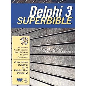 Delphi 3 Superbible: Complete Coverage of Delphi 3.0 for Windows 95 and Windows NT