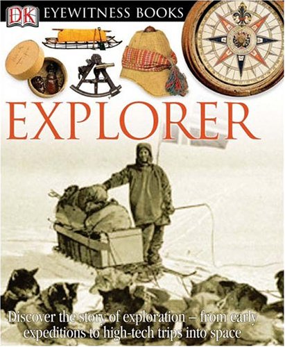 Explorer (DK Eyewitness Books)