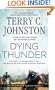 Dying Thunder: The Battle Of Adobe Walls & Palo Canyon, 1874 (Plainsmen)